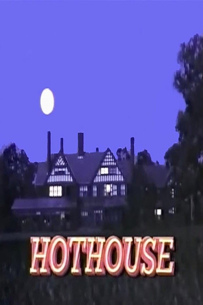 Poster di Hothouse