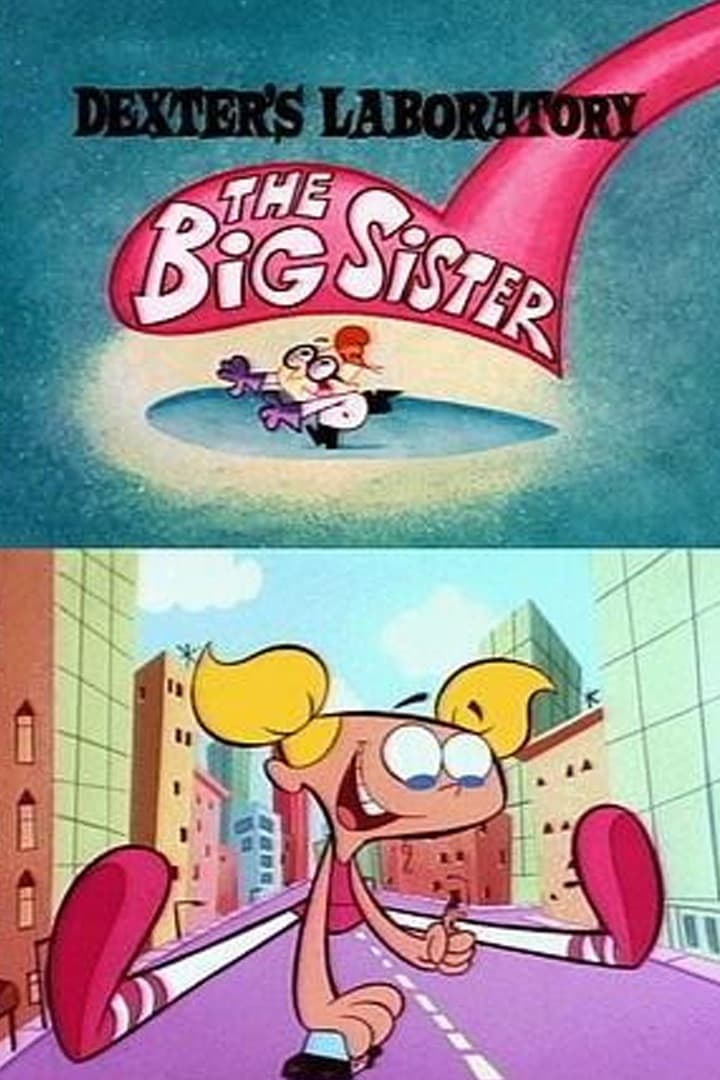 Poster di Dexter's Laboratory: The Big Sister