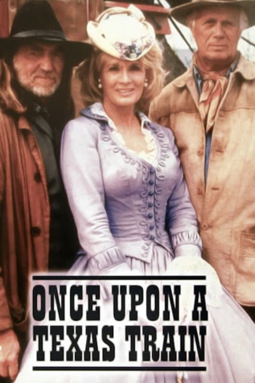 Poster di Once Upon a Texas Train