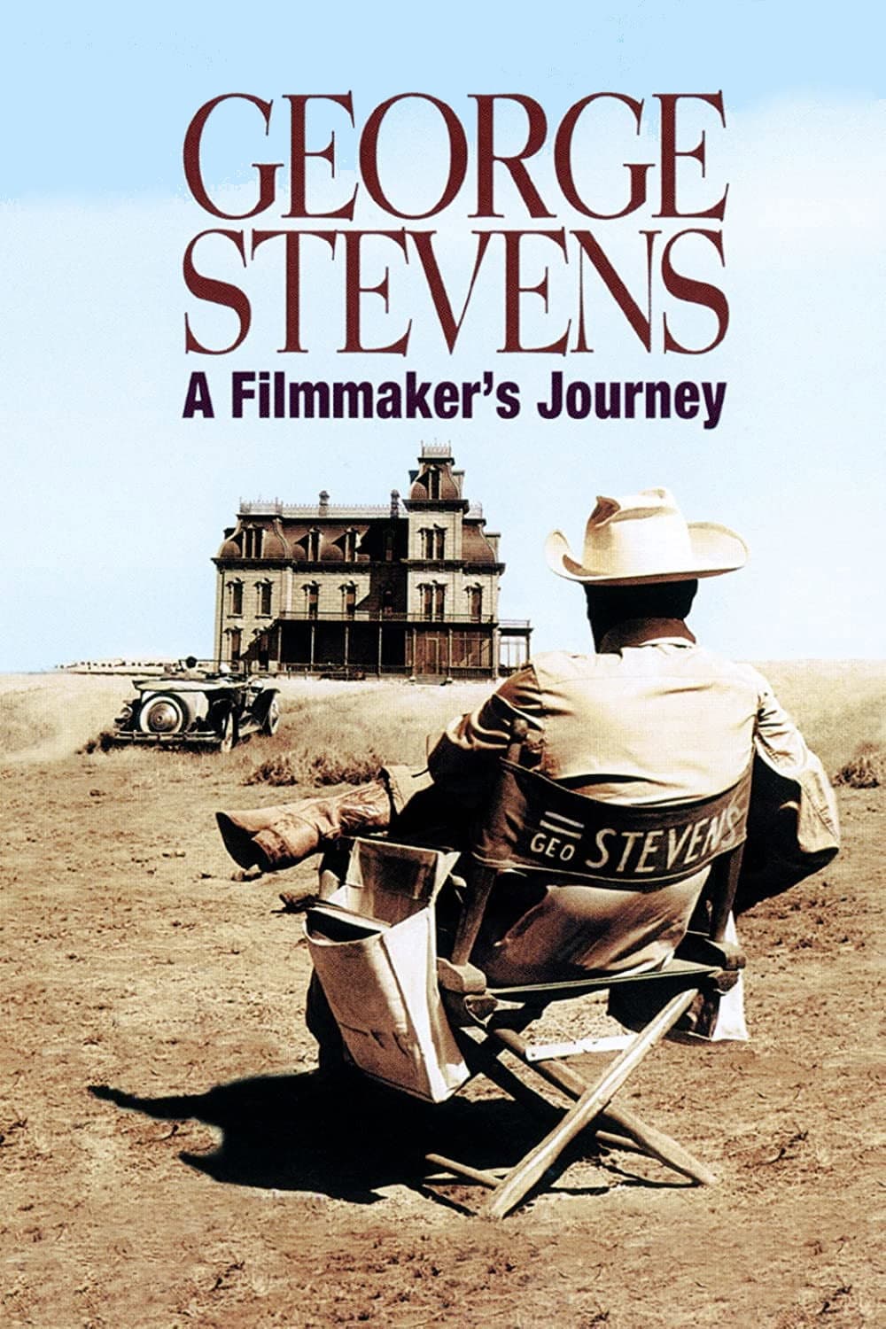 Poster di George Stevens: A Filmmaker's Journey