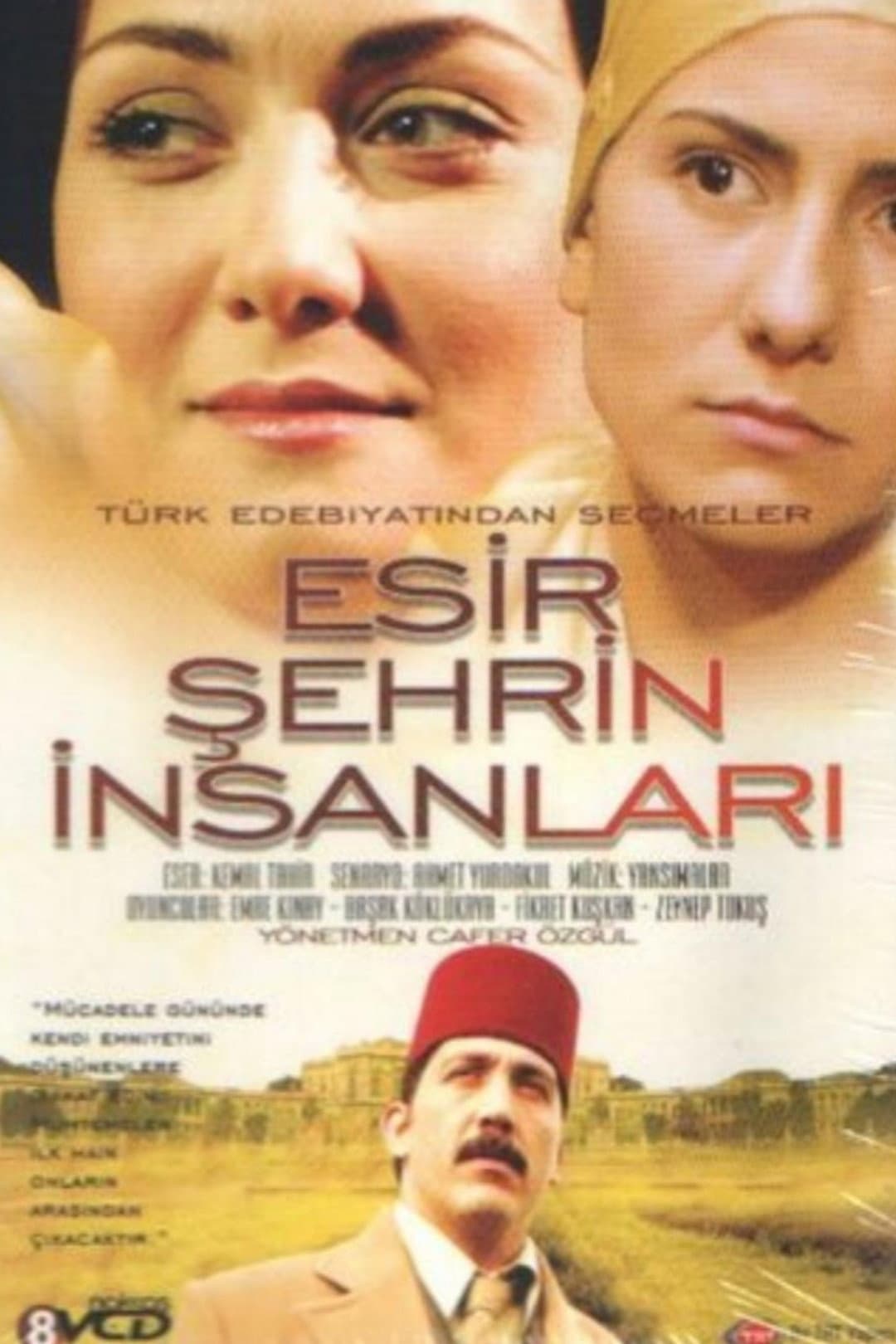 Poster di Esir Şehrin İnsanları
