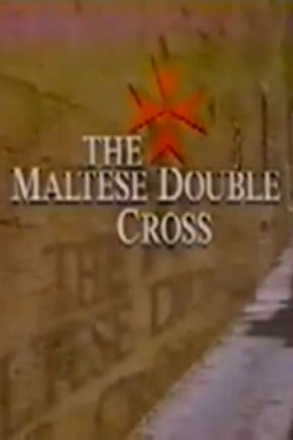 Poster di The Maltese Double Cross