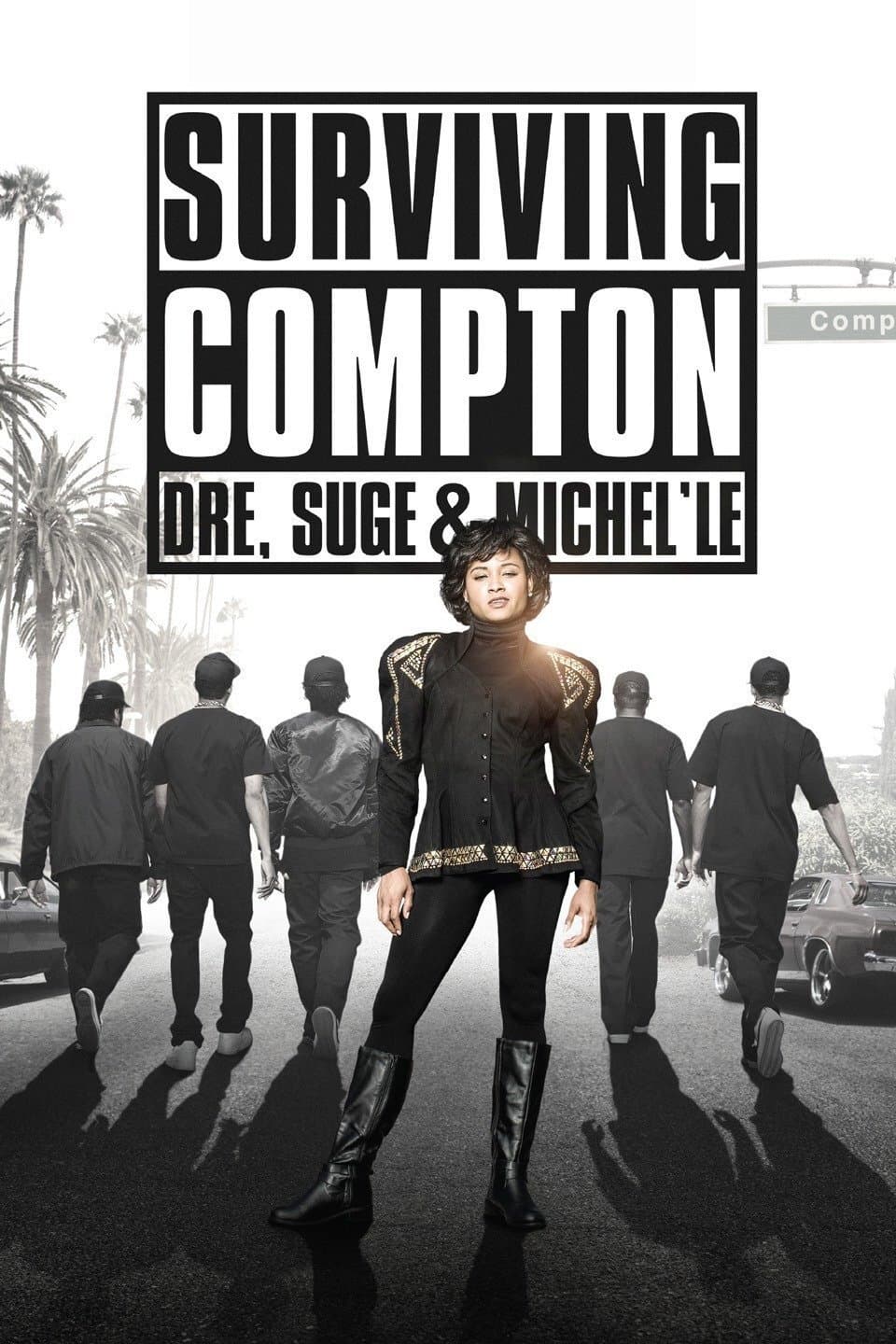 Poster di Surviving Compton: Dre, Suge and Michel'le