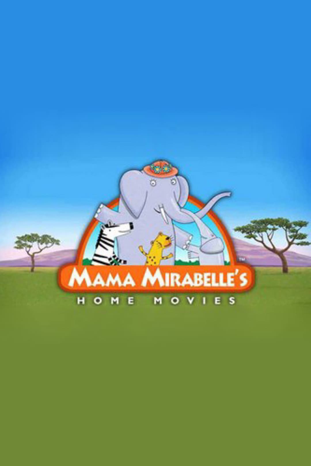 Poster di Mama Mirabelle's Home Movies
