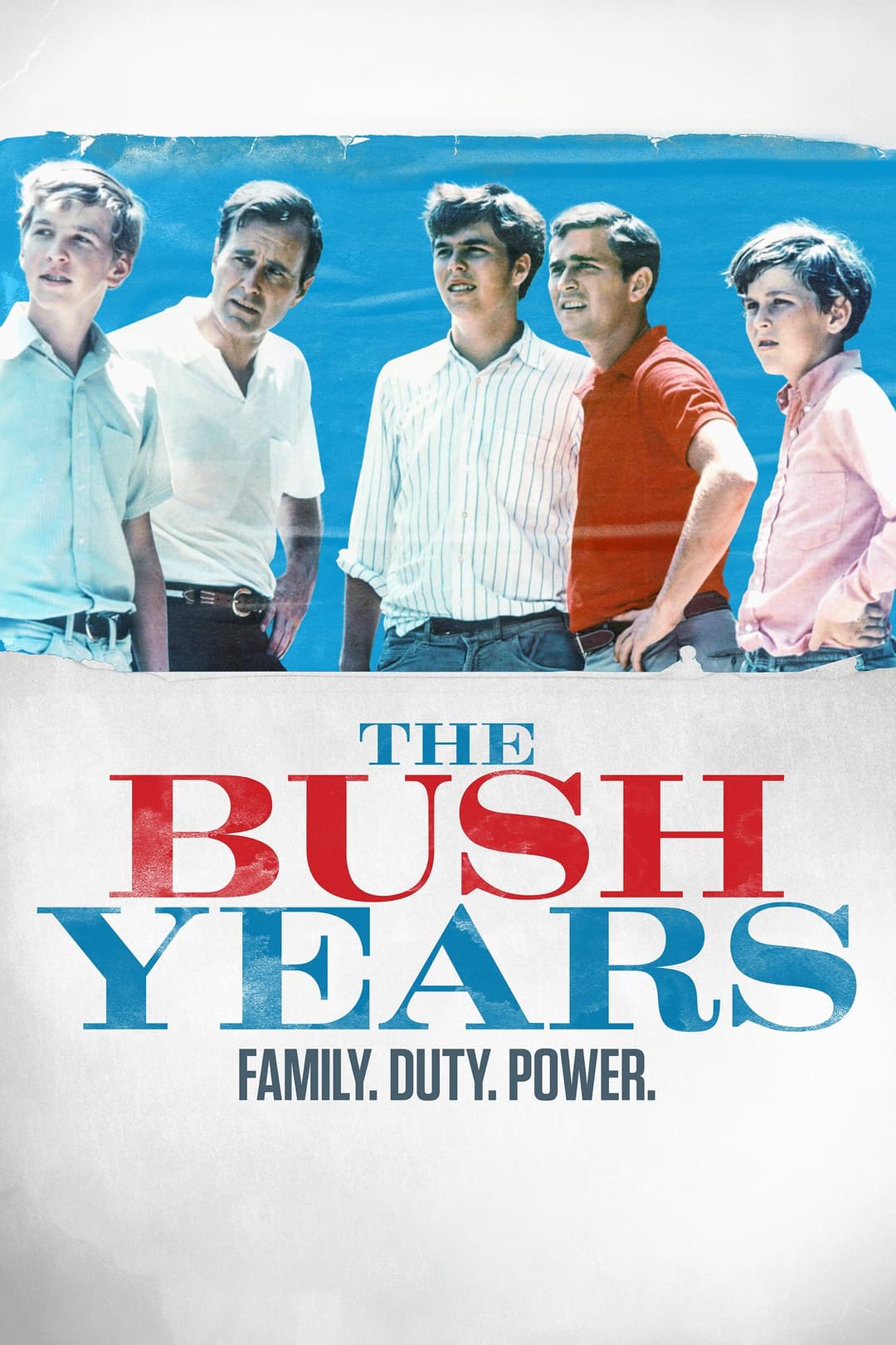 Poster di The Bush Years: Family, Duty, Power