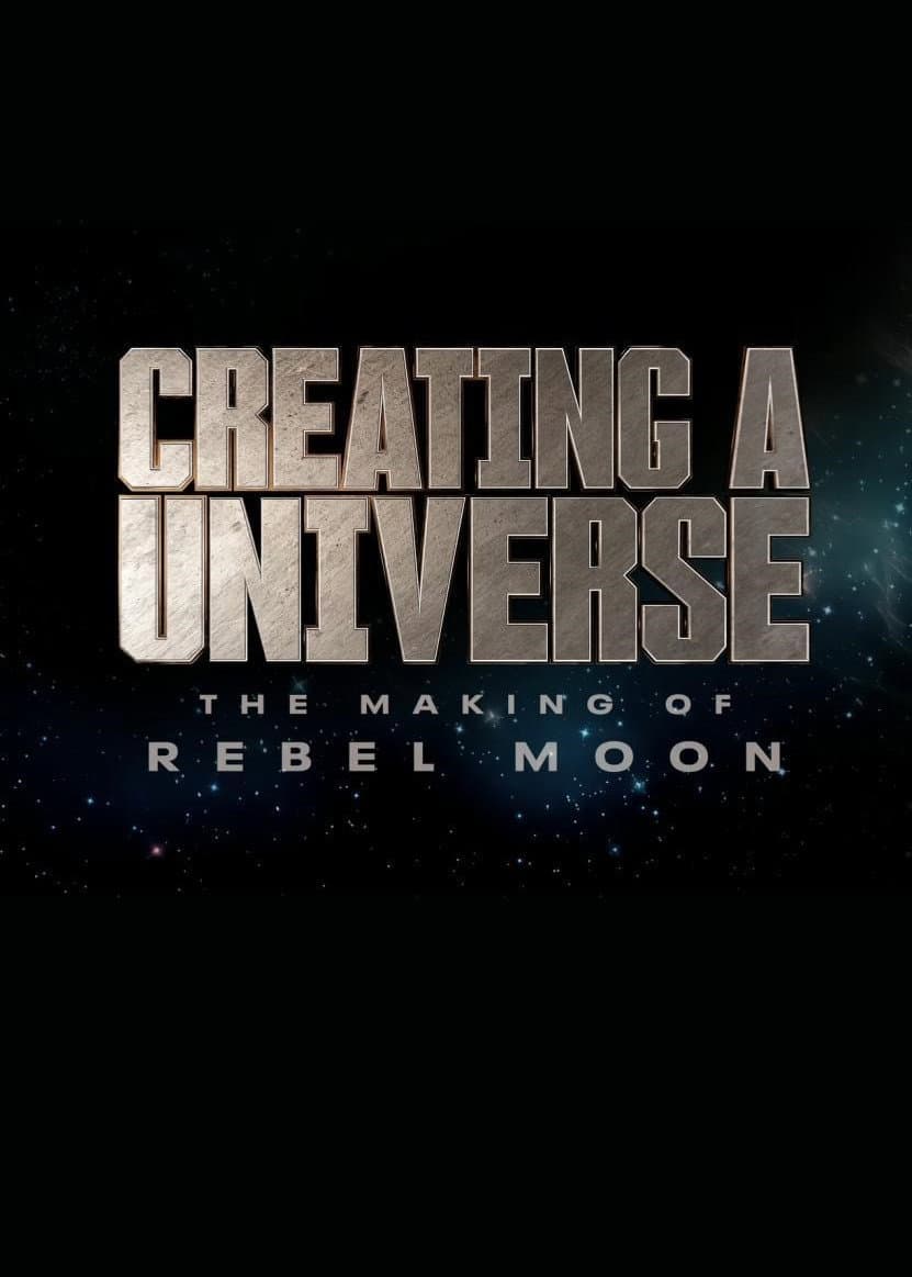 Poster di Creating a Universe - The Making of Rebel Moon