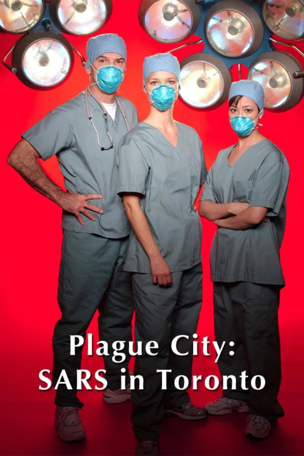 Poster di Plague City: SARS in Toronto