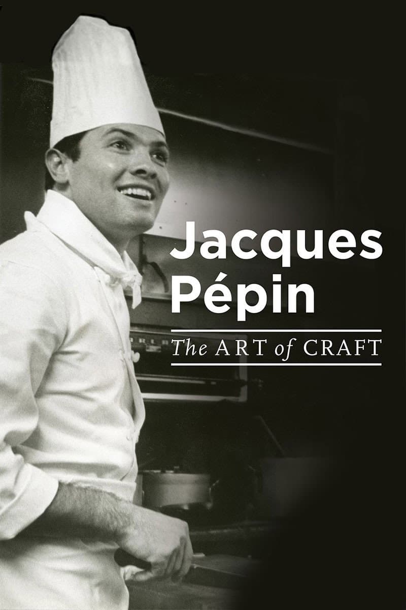 Poster di Jacques Pépin: The Art of Craft