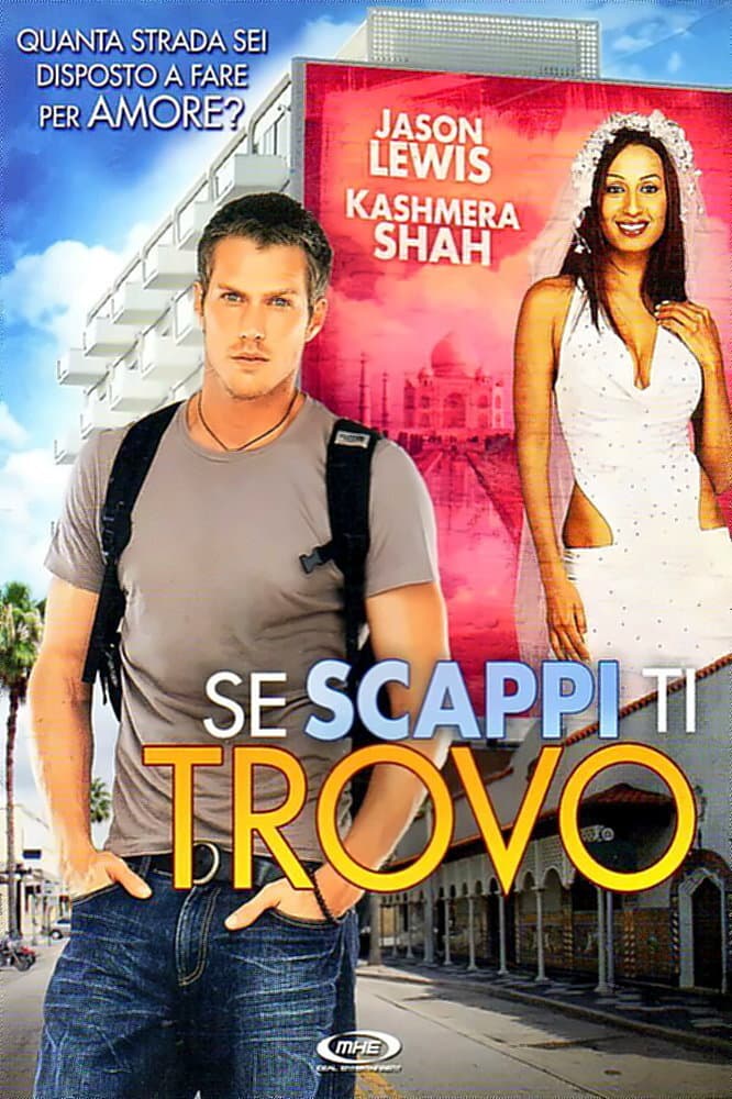 Poster di Se scappi ti trovo