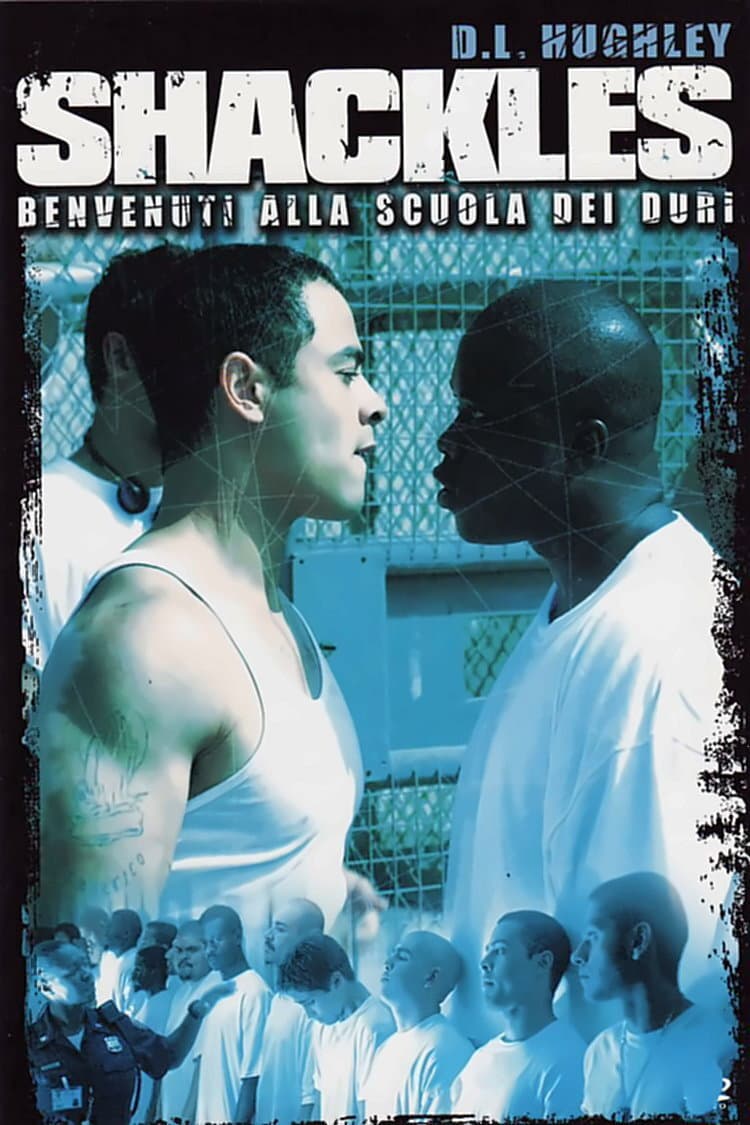 Poster di Shackles - Benvenuti alla scuola dei duri