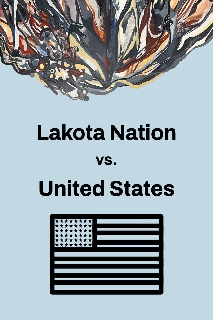 Poster di Lakota Nation vs. United States