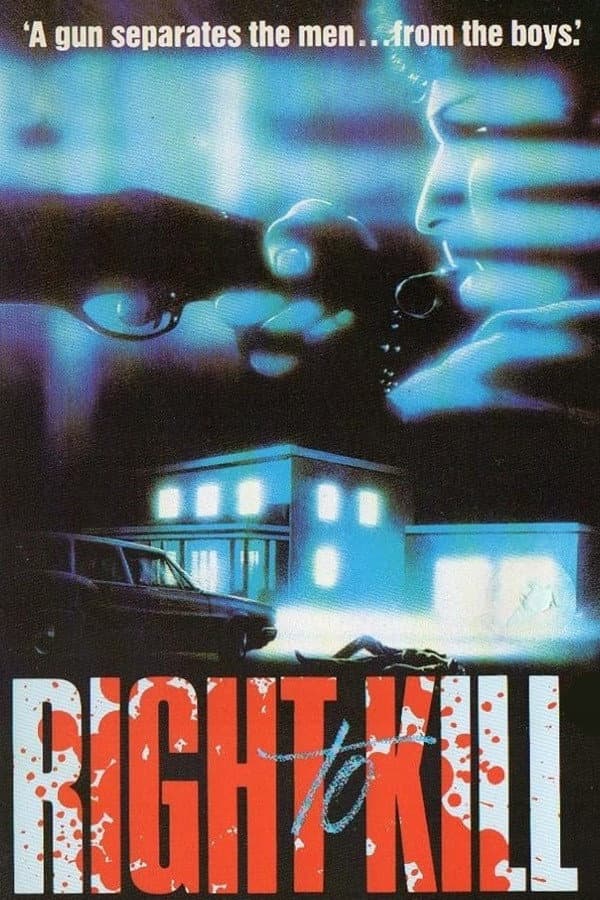 Poster di Right to Kill?