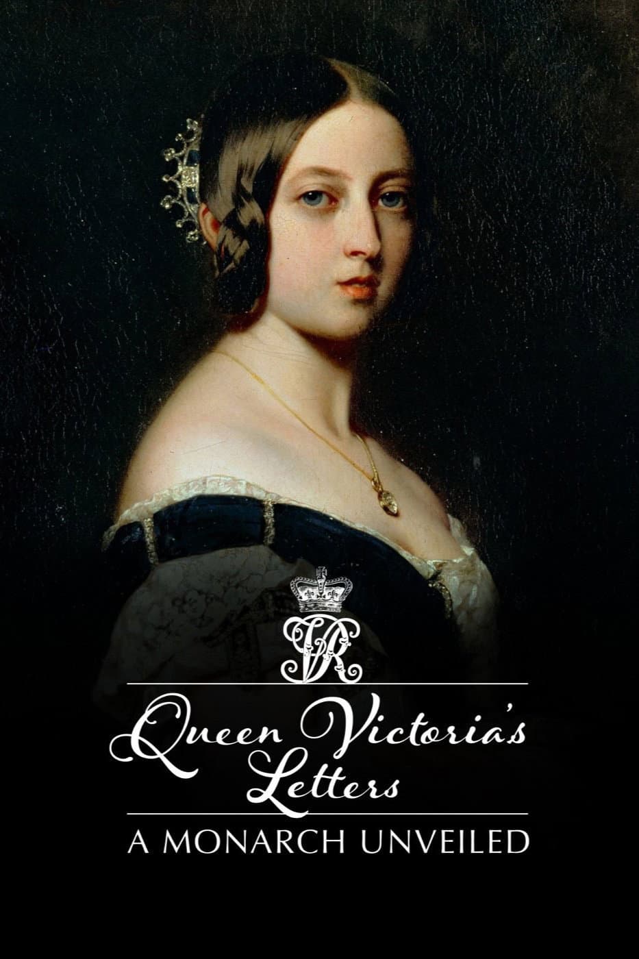 Poster di Queen Victoria's Letters: A Monarch Unveiled