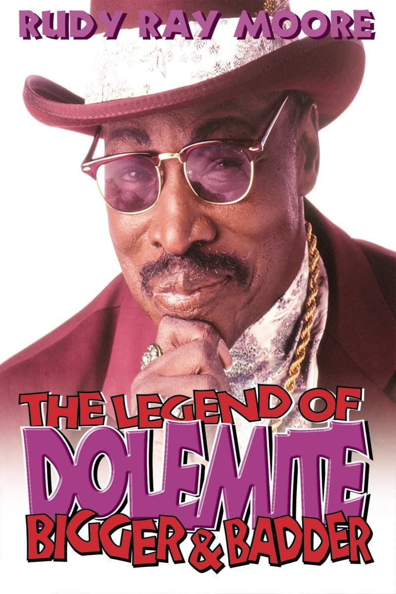 Poster di The Legend of Dolemite! Bigger & Badder