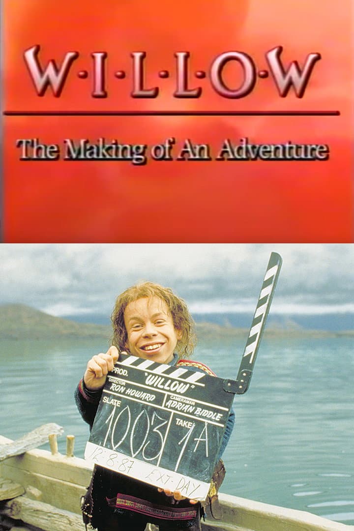 Poster di Willow: The Making of an Adventure