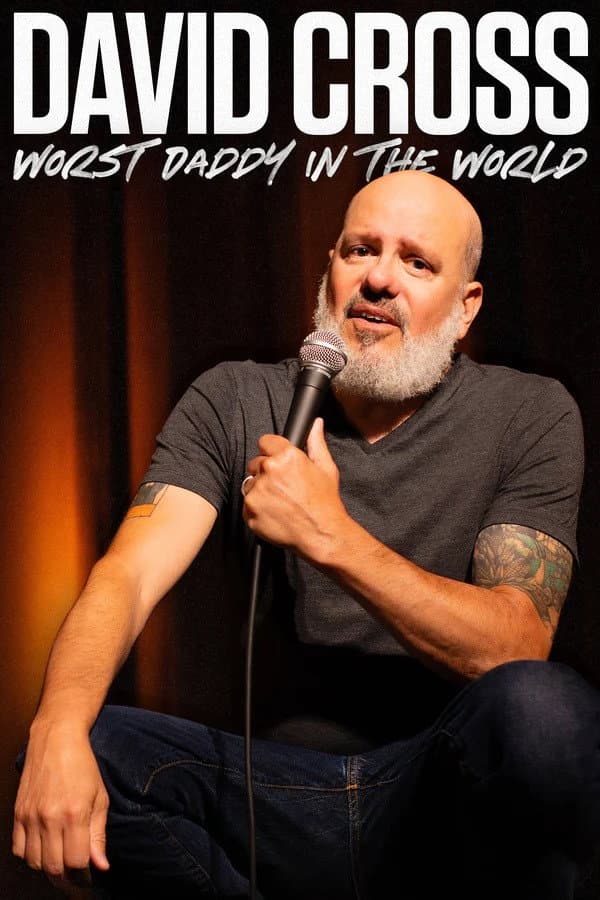 Poster di David Cross: Worst Daddy in the World
