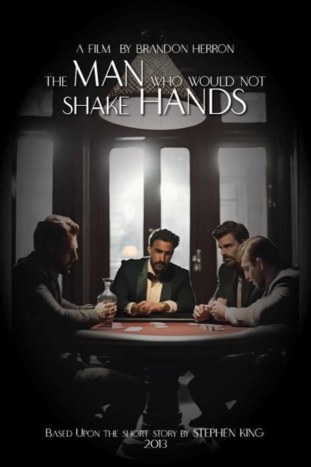 Poster di The Man Who Would Not Shake Hands