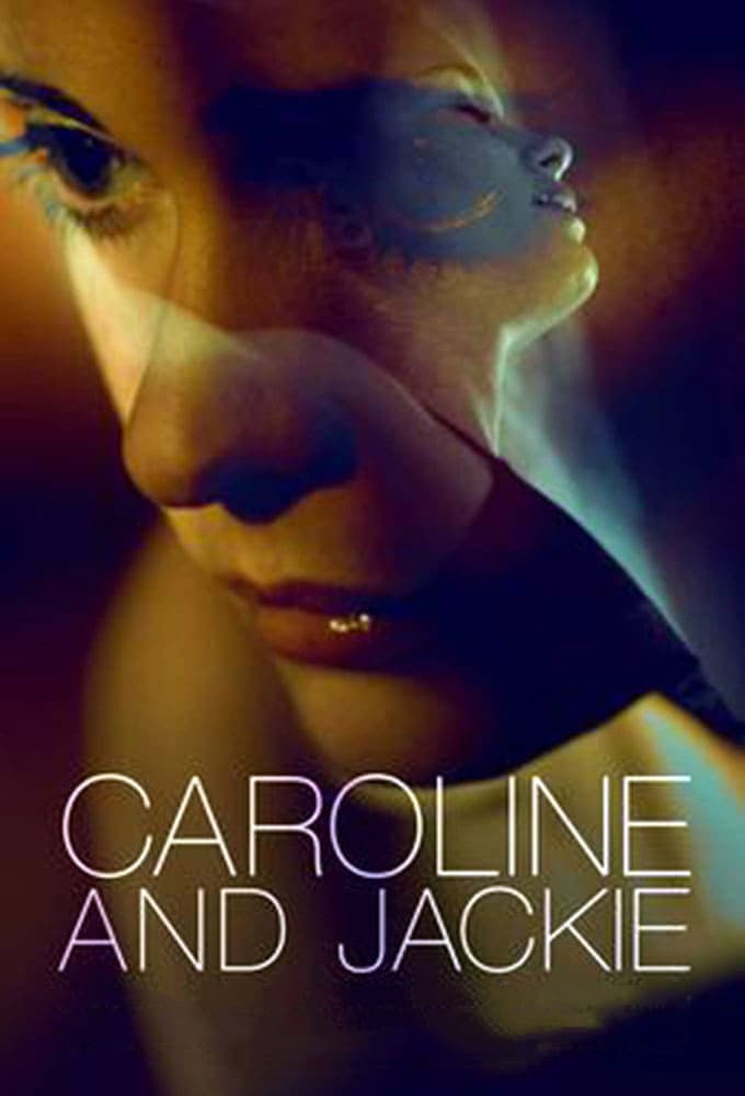 Poster di Caroline and Jackie