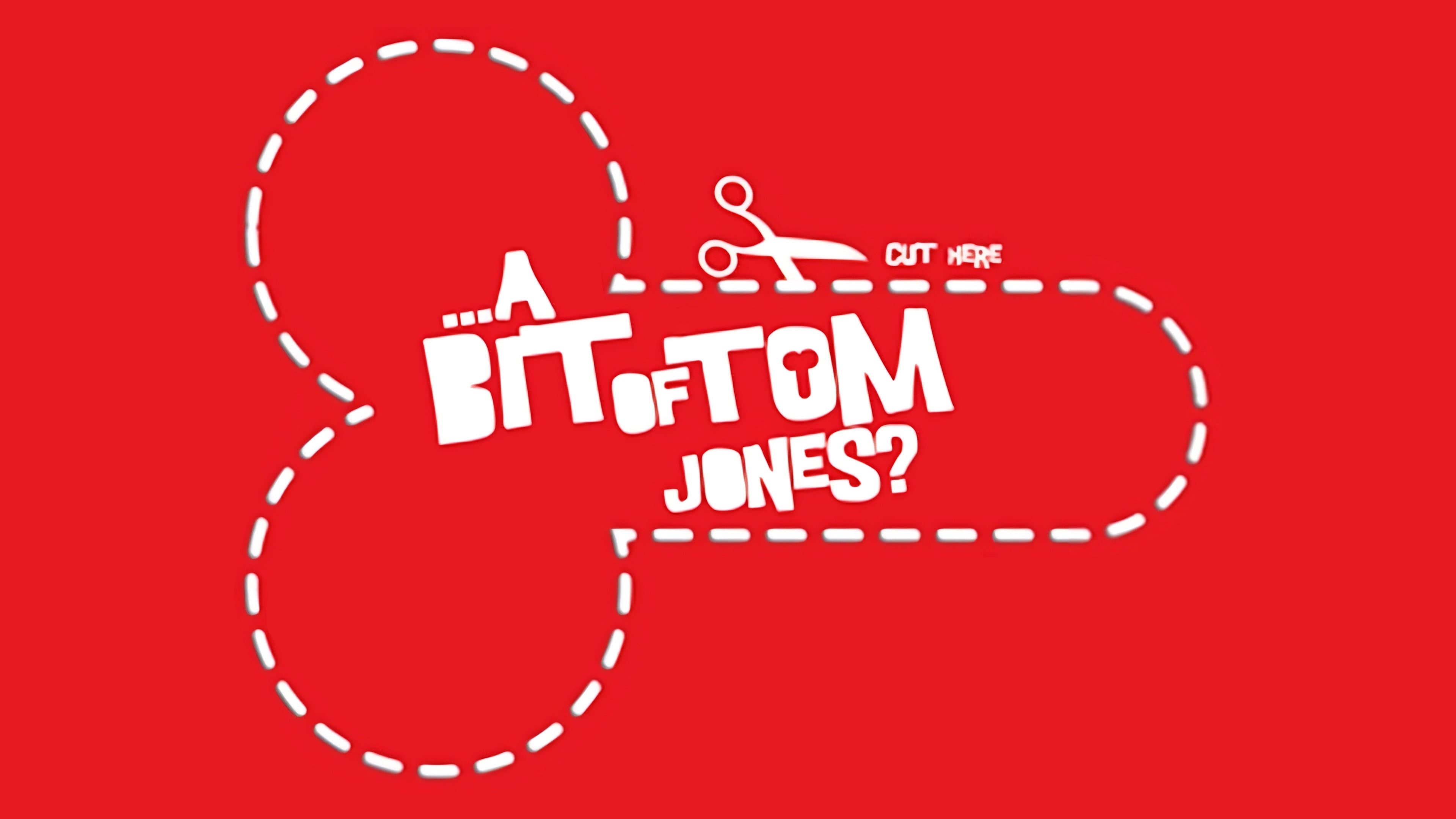 A Bit of Tom Jones? - immagine