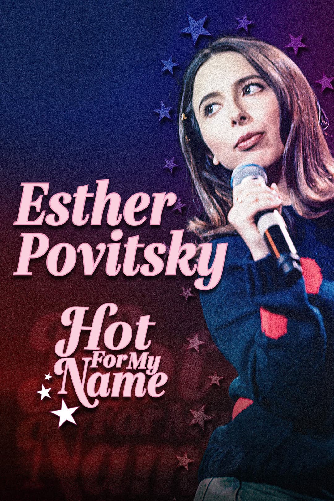 Poster di Esther Povitsky: Hot for My Name