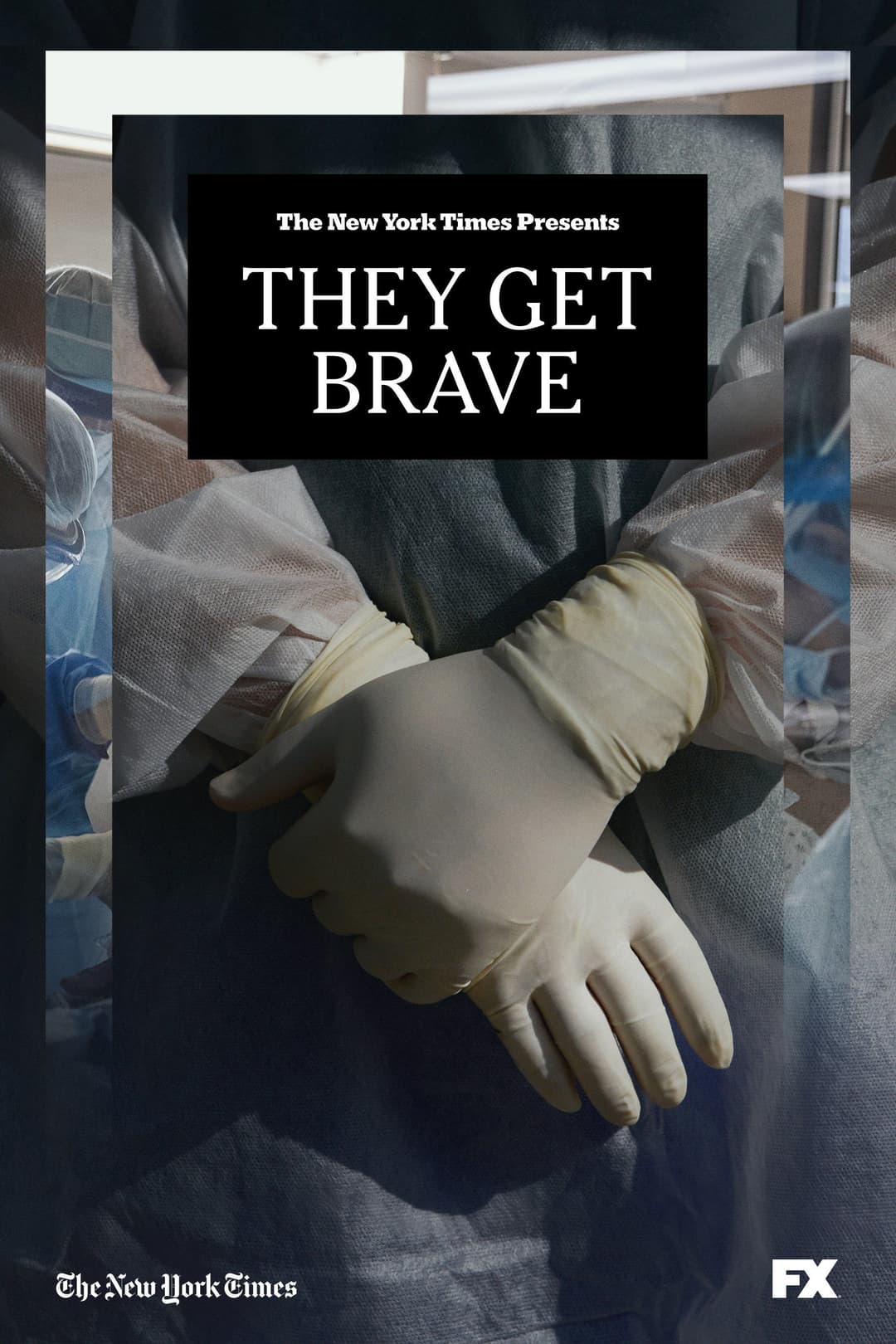 Poster di They Get Brave