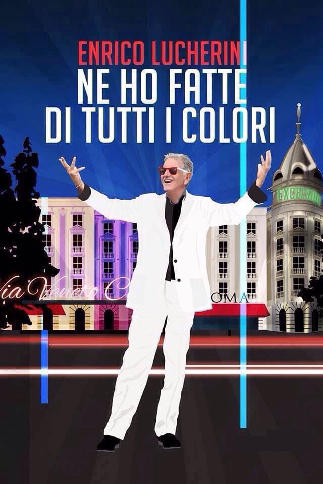 Poster di Enrico Lucherini - Ne ho fatte di tutti i colori