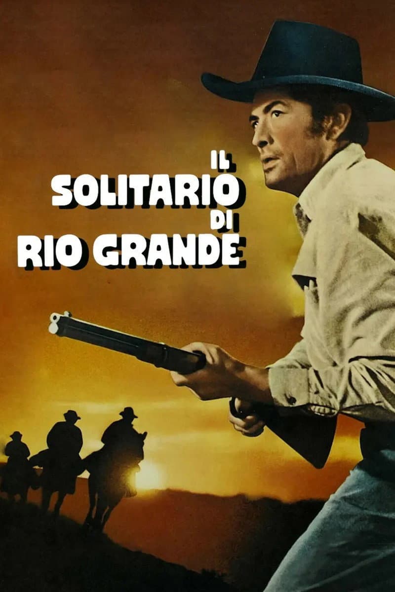 Poster di Il solitario di Rio Grande