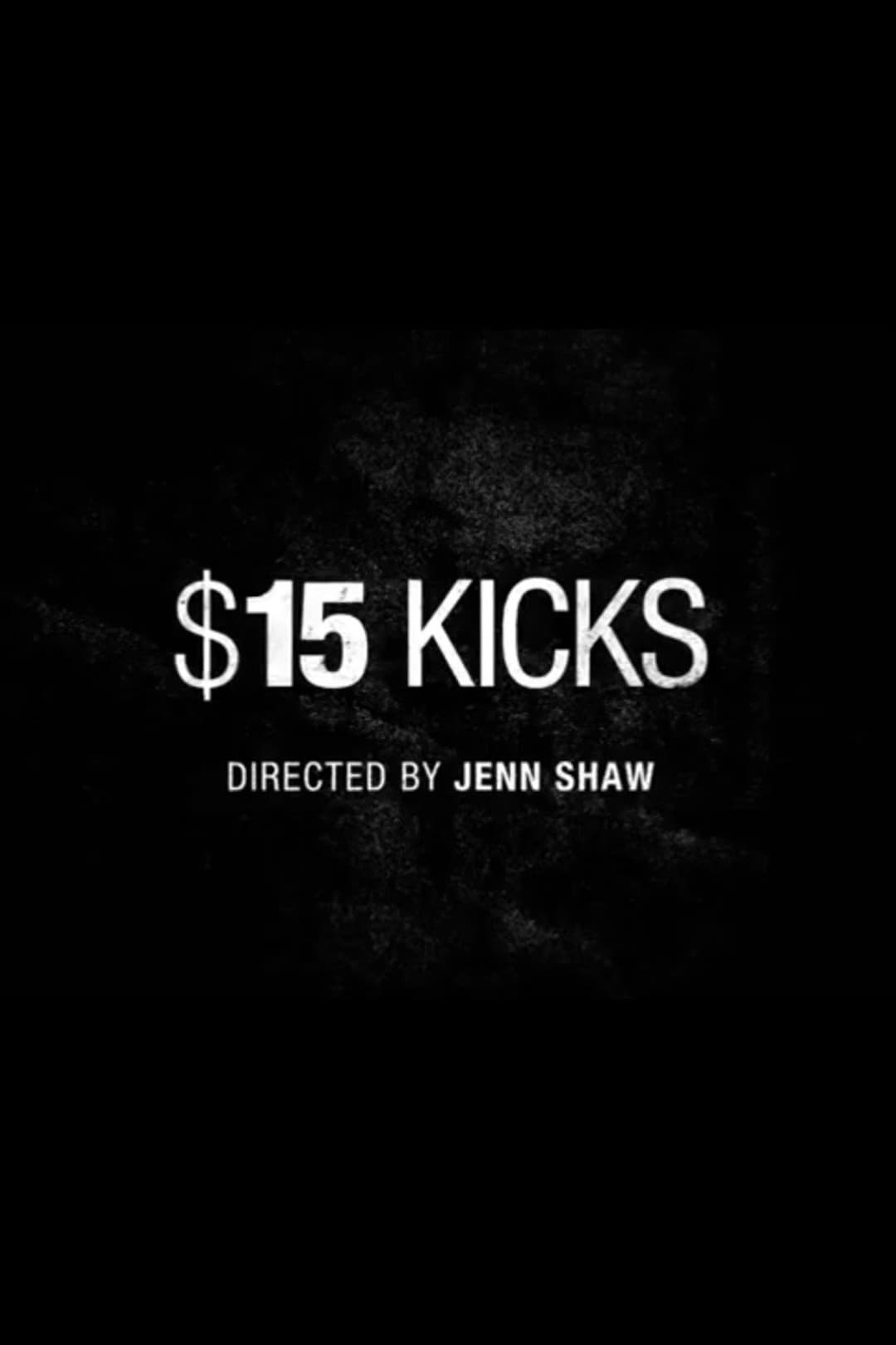 Poster di $15 Kicks