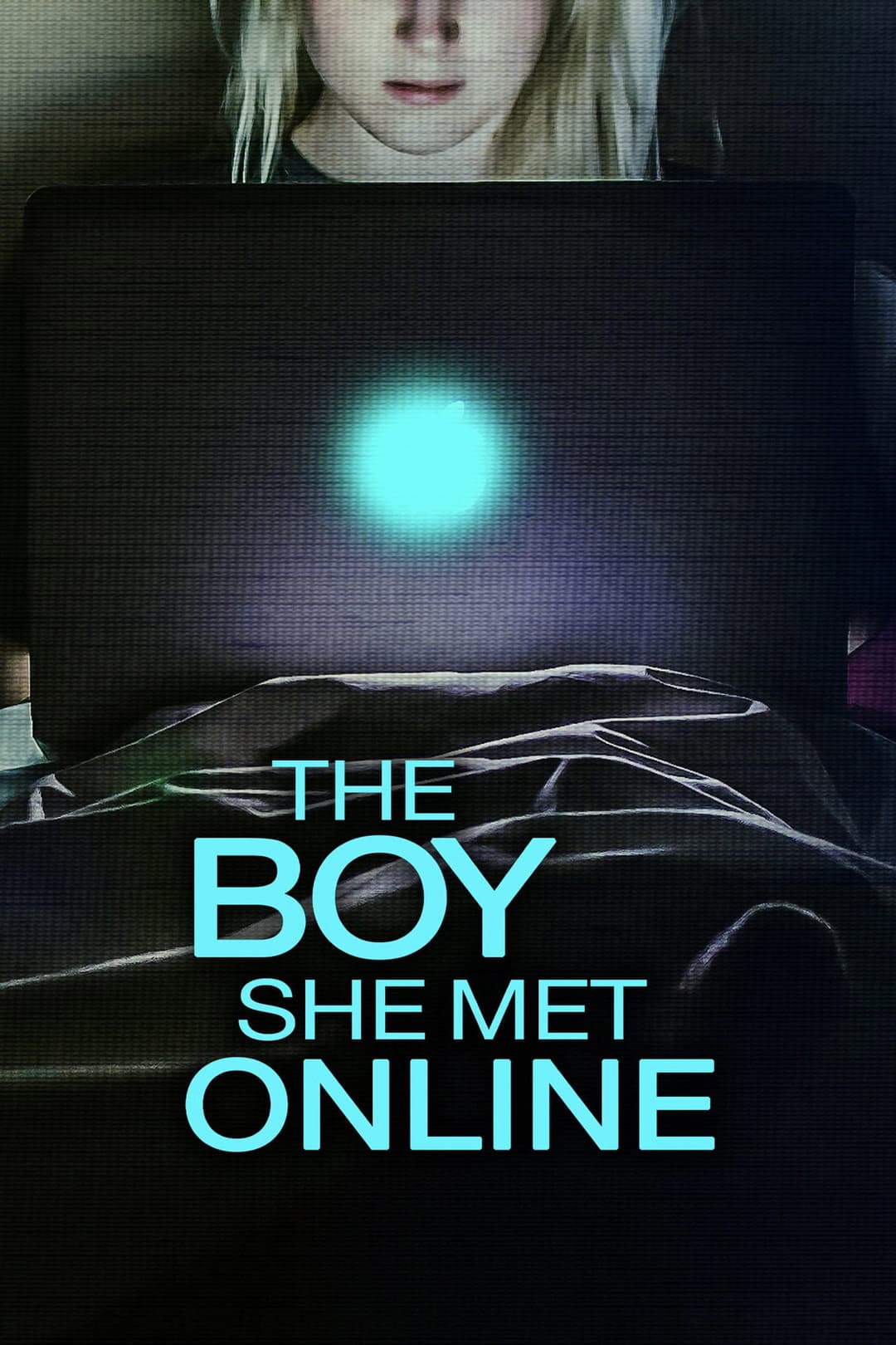 Poster di The Boy She Met Online