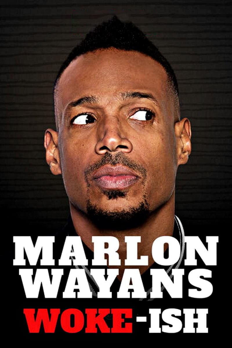 Poster di Marlon Wayans: Woke-ish