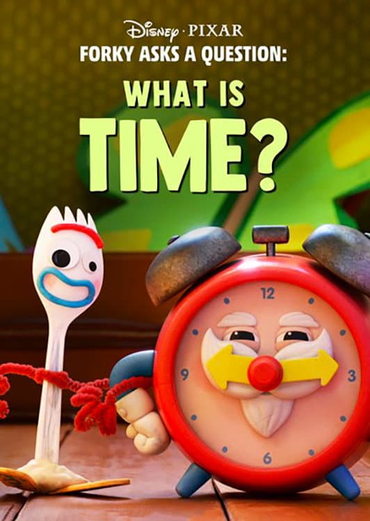Poster di I perchè di Forky: Che cos'è il tempo?