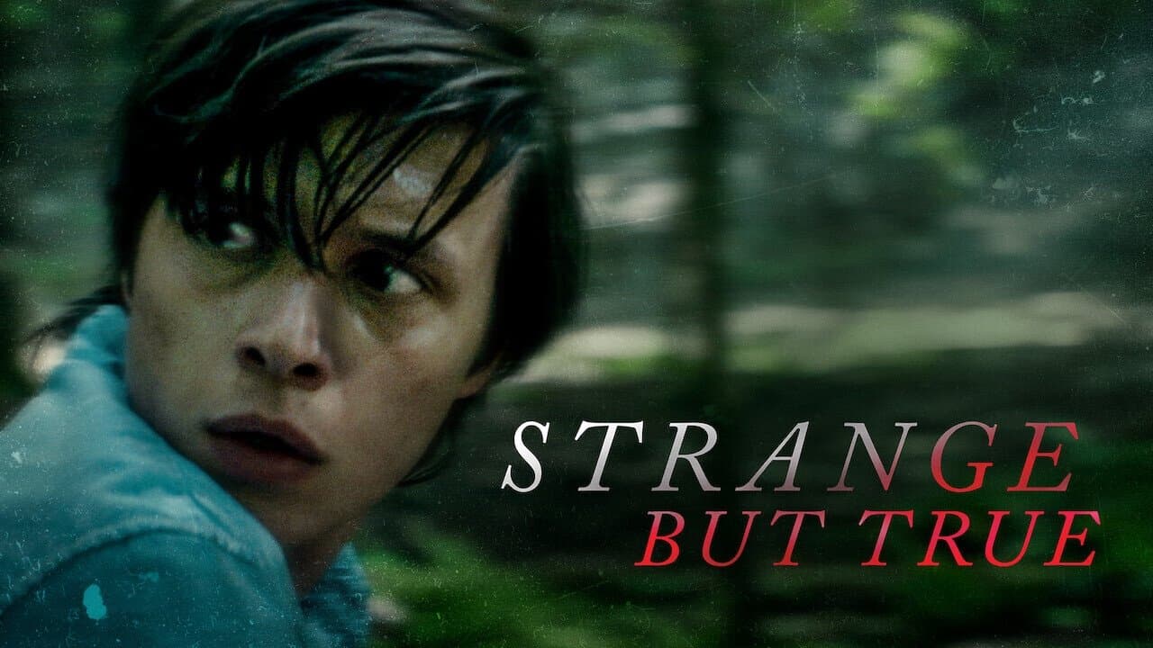 Strange But True - immagine