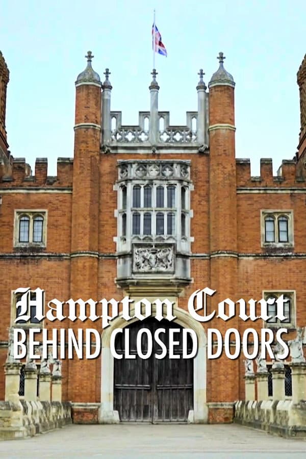 Poster di Hampton Court: Behind Closed Doors