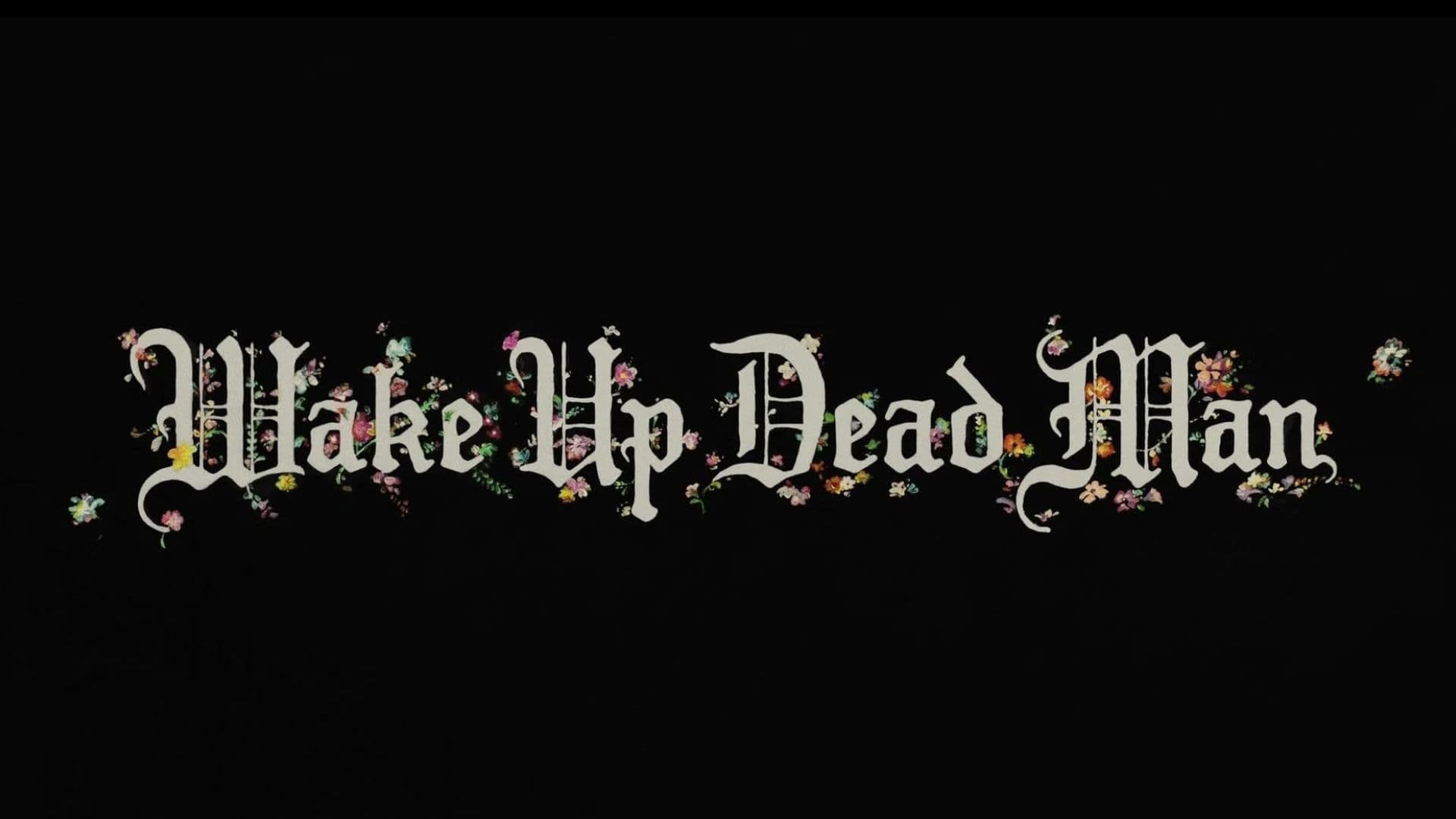 Wake Up Dead Man - Knives Out - immagine
