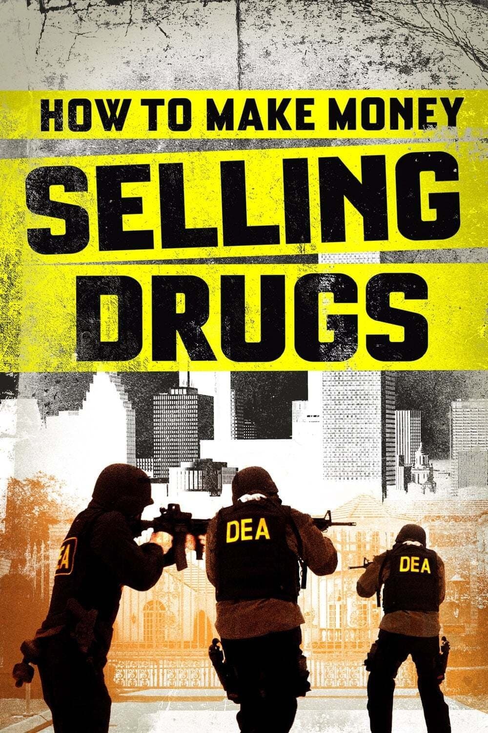 Poster di Come fare soldi vendendo droga