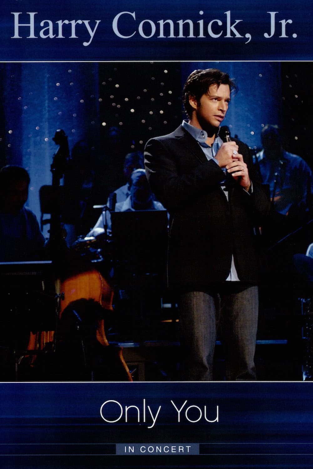 Poster di Harry Connick Jr.: Only You In Concert