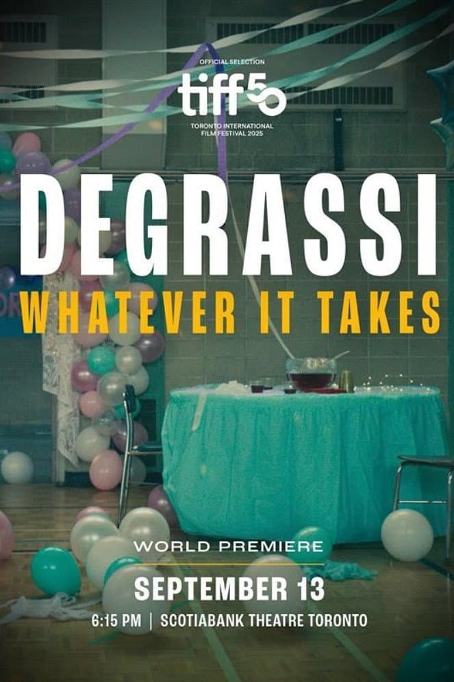 Poster di Degrassi: Whatever It Takes